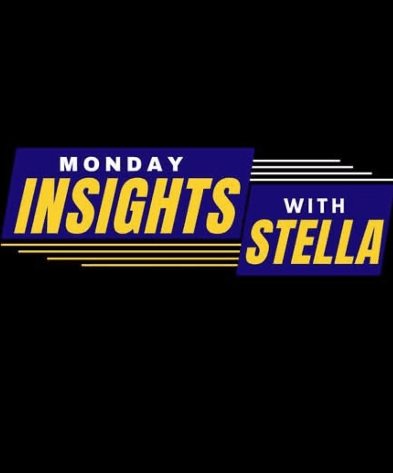 MONDAY INSIGHTS WITH STELLA